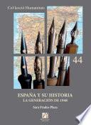 libro España Y Su Historia. La Generación De 1948.